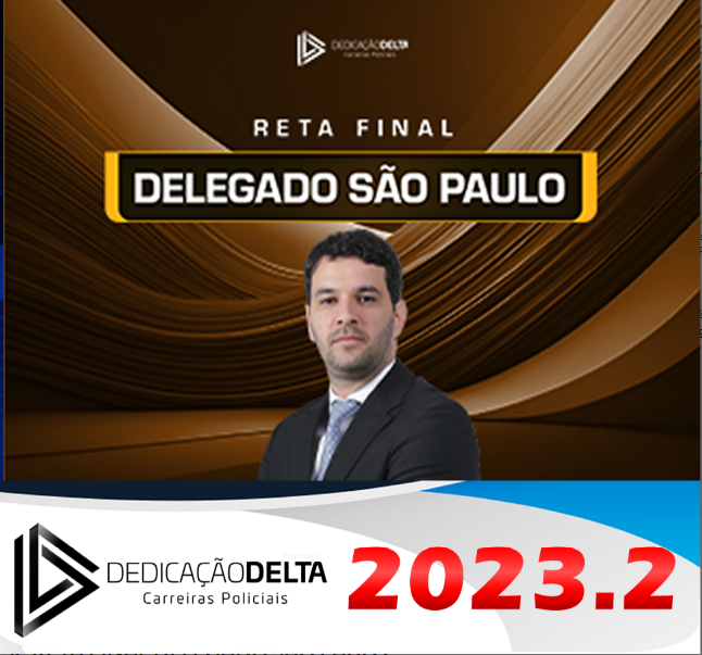 Pc Sp Reta Final Delegado S O Paulo Dedicacao Delta Rateio Pc Sp