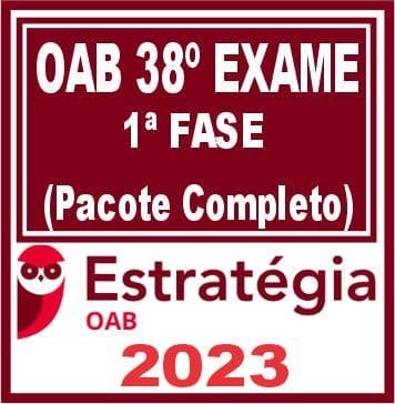 OAB 38 - 1ª FASE XXXVIII (38) - ACESSO TOTAL - CERS - EXAME DE ORDEM - 2023