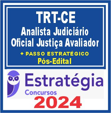 TRT CE 7ª Região (Analista Judiciário – Área Judiciária – Oficial de Justiça Avaliador Federal + Passo)